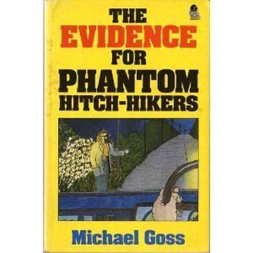 Evidence for Phantom Hitch-hikers