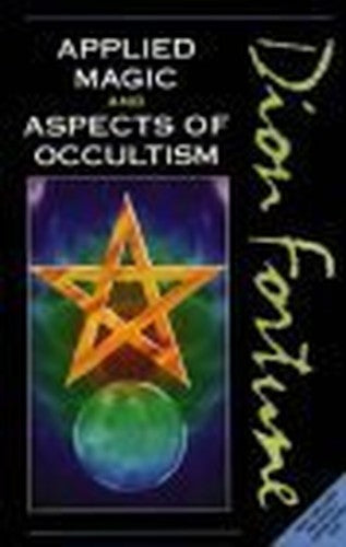 Applied Magic and Aspects of Occultism