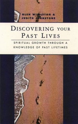 Discovering Your Past Lives