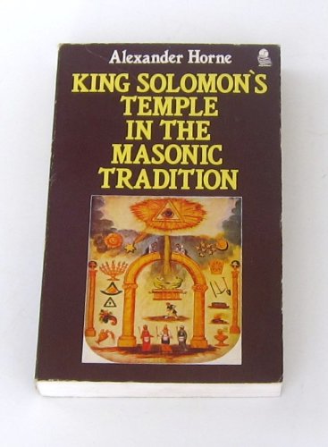 King Solomon's Temple in the Masonic Tradition
