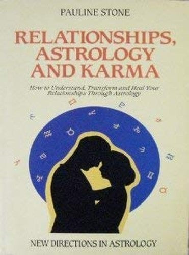 Relationships, Astrology and Karma