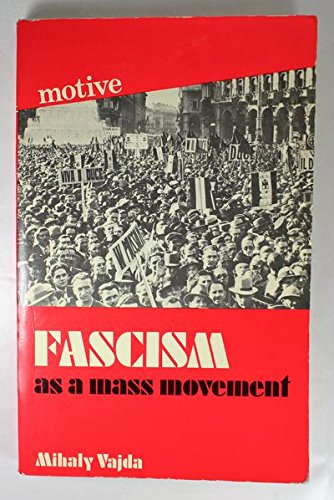 Fascism as a Mass Movement