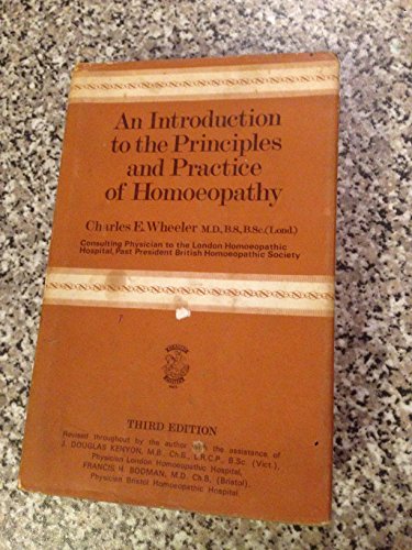 Introduction to the Principles and Practice of Homoeopathy