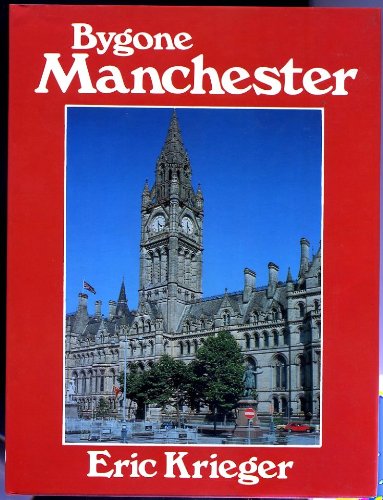 Bygone Manchester