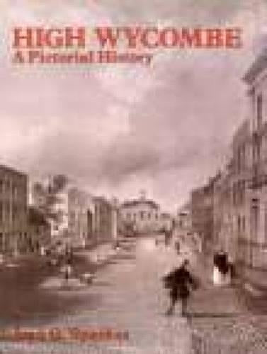 High Wycombe: A Pictorial History