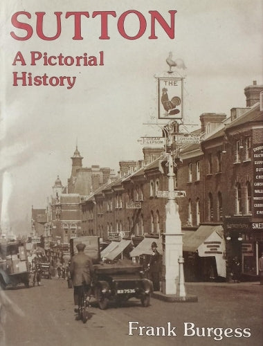 Sutton: A Pictorial History
