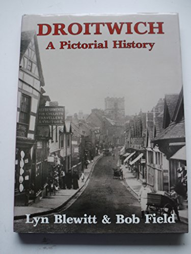 Droitwich: A Pictorial History