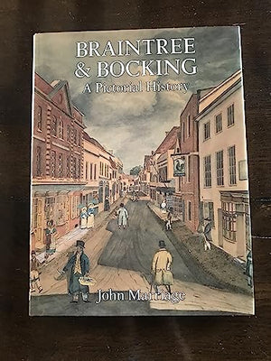 Braintree and Bocking: A Pictorial History