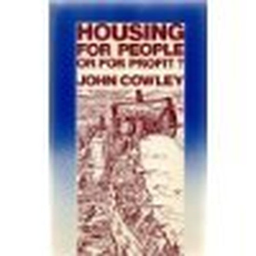 Housing, for People or for Profit