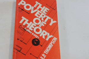 Poverty of Theory and Other Essays