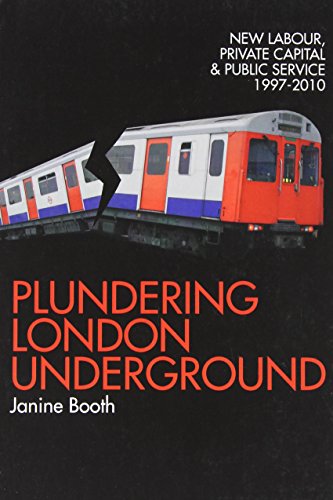 Plundering London Underground