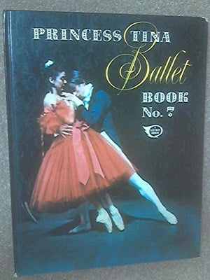 Princess Tina Ballet Book No. 7