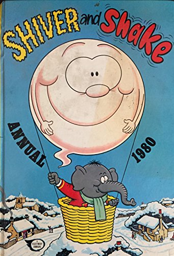 Shiver and Shake Annual 1980