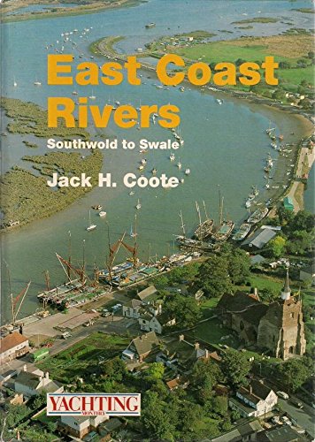 East Coast Rivers From Southwold To The Swale