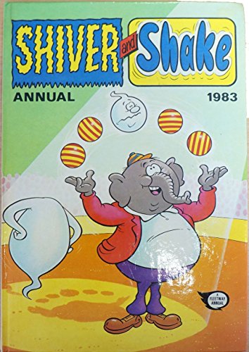 Shiver & Shake Annual 1983