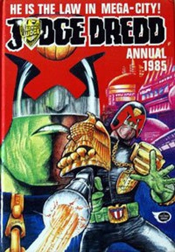 Judge Dredd UK Annual 1985