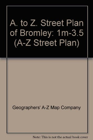 A. to Z. Street Plan of Bromley