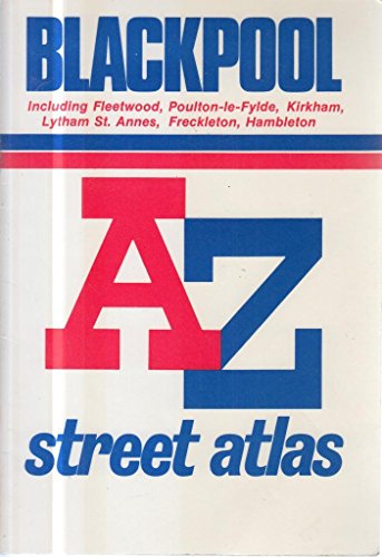A. to Z. Street Atlas of Blackpool