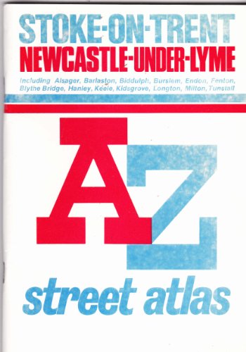 A. to Z. Street Atlas of Stoke-on-Trent