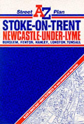 A. to Z. Street Plan of Stoke-on-Trent and Newcastle-under-Lyme