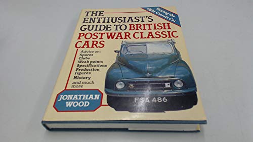Enthusiast's Guide to Postwar British Classic Cars