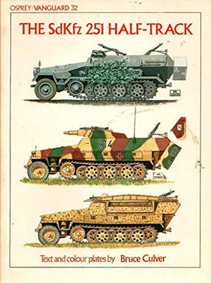 The SDKFZ 251 Half-track