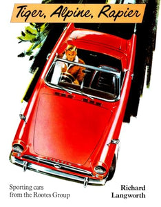 Tiger, Alpine, Rapier 