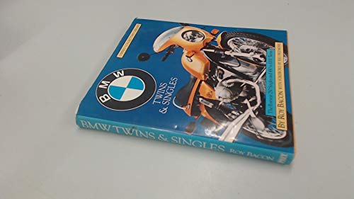 BMW twins and singles: The postwar 250 singles and 450 to 1000 twins (Osprey collector's library)