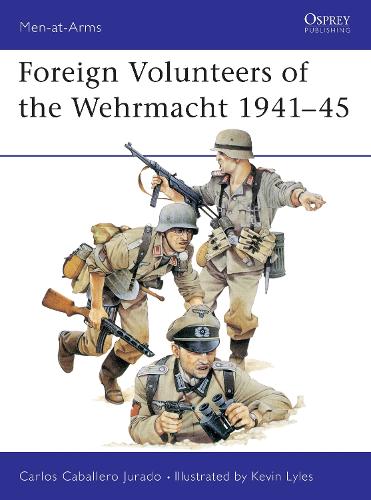 Foreign Volunteers of the Wehrmacht 194145