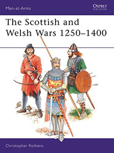 The Scottish and Welsh Wars 12501400 