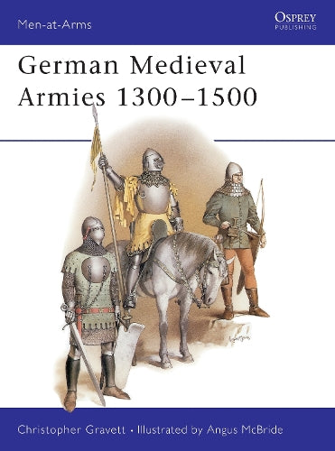 German Medieval Armies 13001500