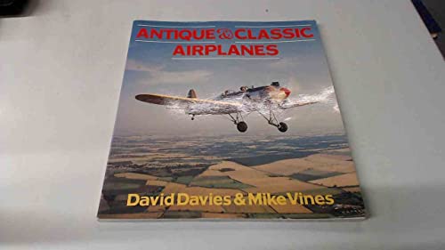Antique and Classic Aeroplanes