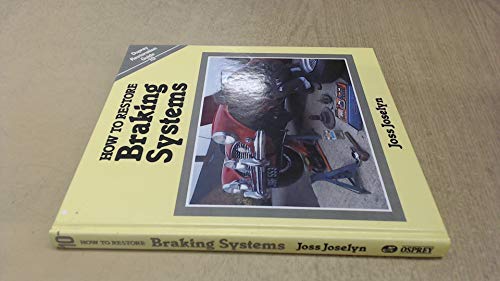 How to Restore Braking Systems