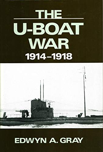 The U-boat War, 1914-18