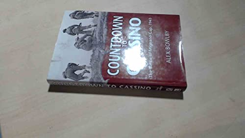 Countdown to Cassino: the Battle of Mignano Gap 1943