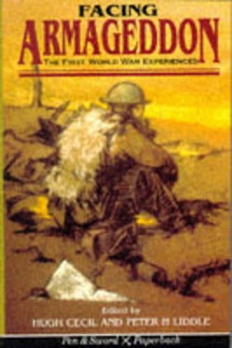 Facing Armageddon: the First World War Experienced