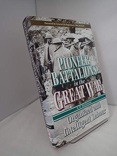 Pioneer Battalions in the Great War