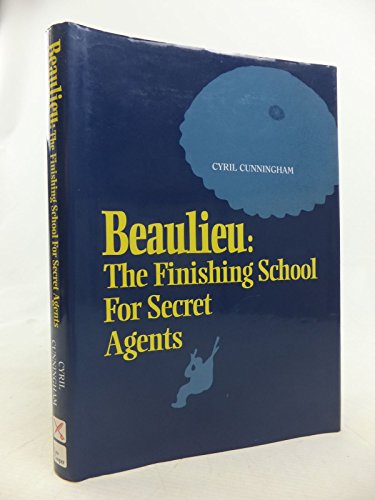 Beaulieu: Finishing School for Secret Agents
