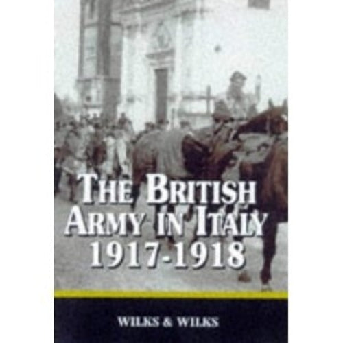 British Army in Italy 1917-1918