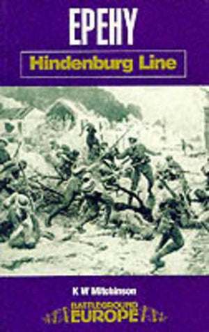 Epehy: Hindenburg Line