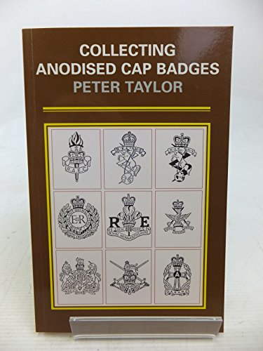 Collecting Anodised Cap Badges
