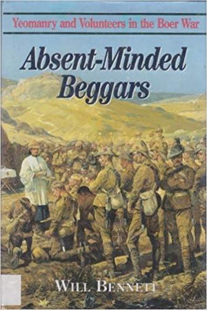 Absent Minded Beggars: Volunteers in the Boer War