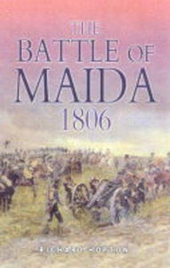 Battle of Maida 1806: Fifteen Minutes of Glory 