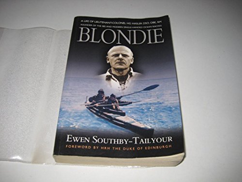 Blondie: Founder of the Sbs and Modern Single Handed Ocean Racing