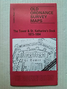 The Tower and St. Katharine's Dock 1873-94 