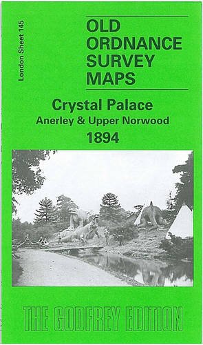 Crystal Palace, Anerley and Upper Norwood 1894