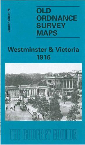 Westminster and Victoria 1916