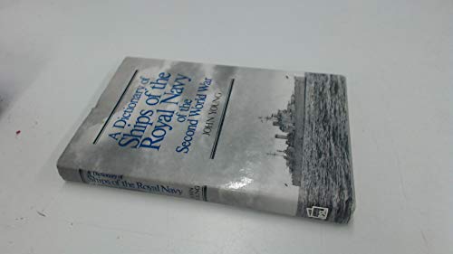 Dictionary of Ships of the Royal Navy of the Second World War