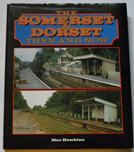 The Somerset and Dorset