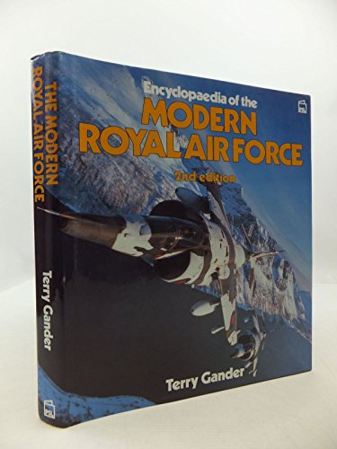 Encyclopaedia of the Modern Royal Air Force